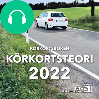 Körkortsboken Körkortsteori 2022 - Svea Trafikutbildning