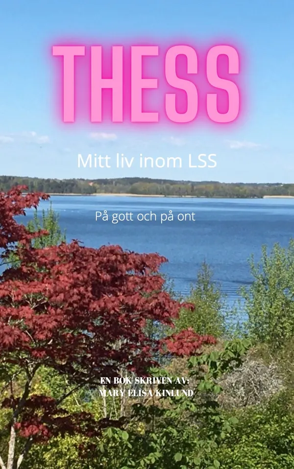 Thess- Mitt liv inom LSS