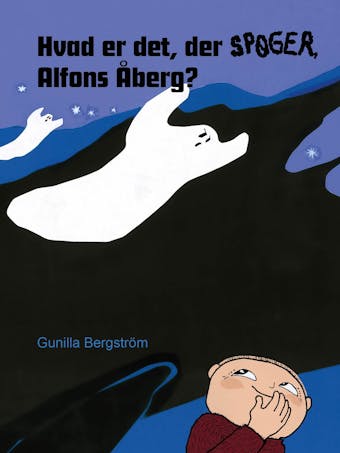 Hvad er det der spøger, Alfons Åberg? - undefined