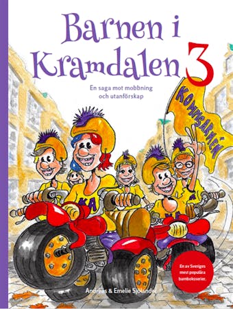 Barnen i Kramdalen 3 - en saga mot mobbning och utanförskap - undefined