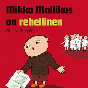 Mikko Mallikas on rehellinen - Gunilla Bergström
