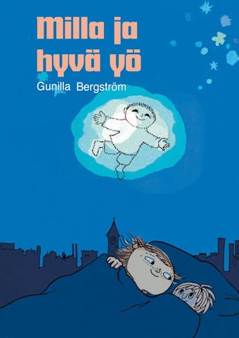 Milla ja hyvä yö - Gunilla Bergström