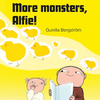 More monsters, Alfie! - Gunilla Bergström