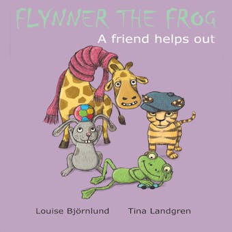 Flynner the frog : A friend helps out