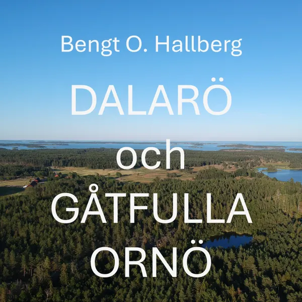 Dalarö och gåtfulla Ornö : Reseguide, lokal- och svensk historia