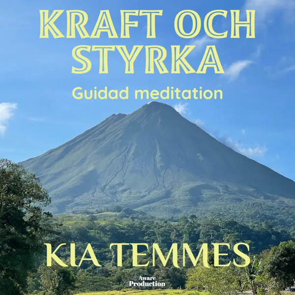 Kraft och styrka, guidad meditation