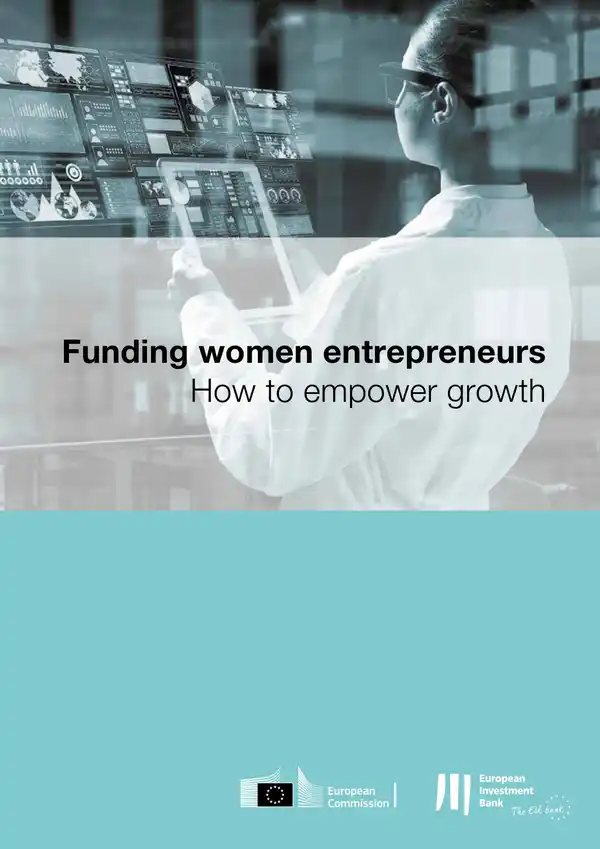 Funding women entrepreneurs : How to empower growth