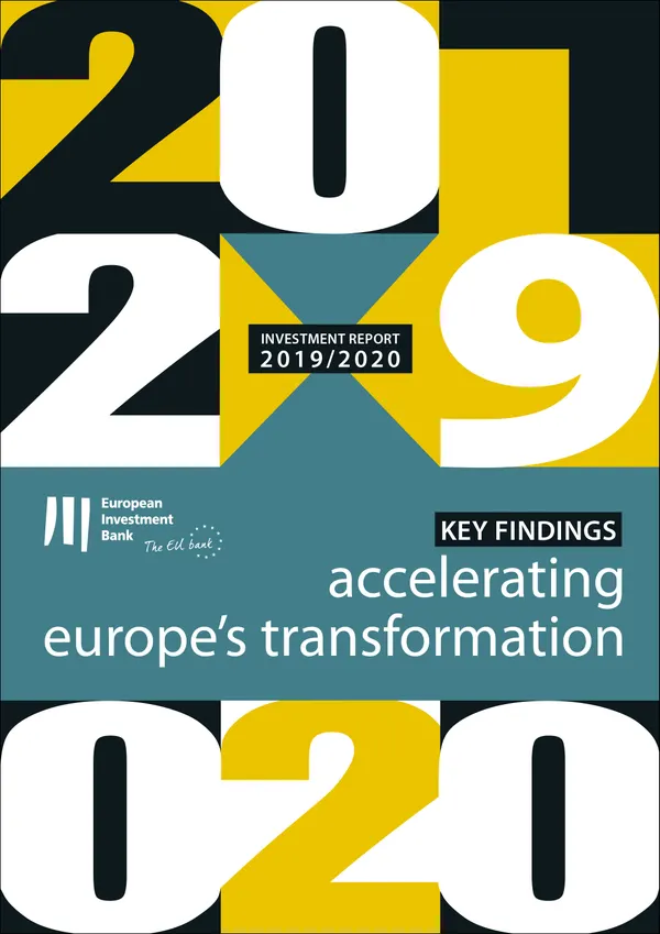 EIB Investment Report 2019/2020 - Key findings : Accelerating Europe's transformation