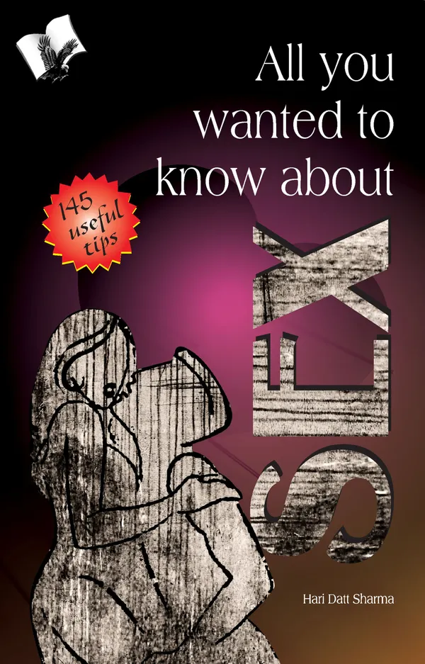 All You Wanted To Know About Sex