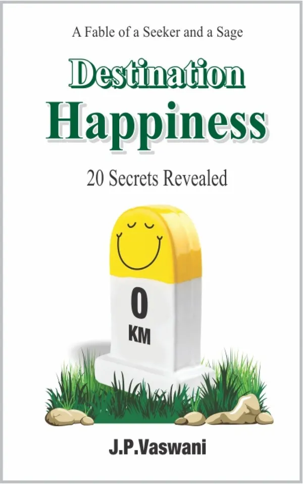 Destination Happiness : 20 Secrets Revealed