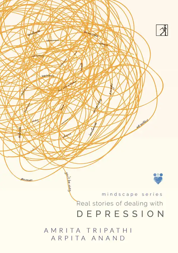 Real stories of dealing with Depression : Mindscape series