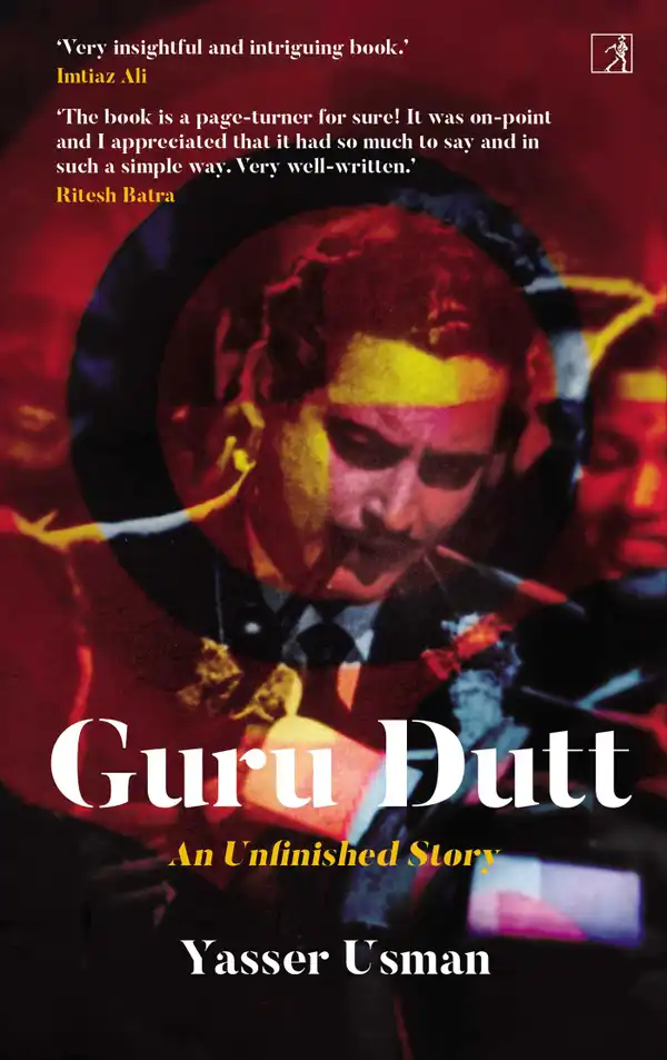Guru Dutt: An Unfinished Story : An Unfinished Story