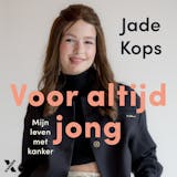 Omslag van Voor altijd jong : Mijn leven met kanker