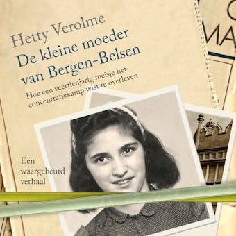 De kleine moeder van Bergen-Belsen - Hetty E. Verolme