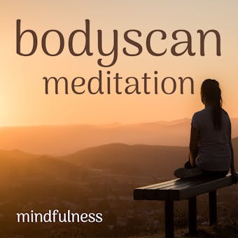 Bodyscan: 20 minute bodyscan with music - undefined