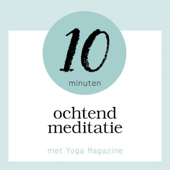10 Minuten Ochtend Meditatie - undefined