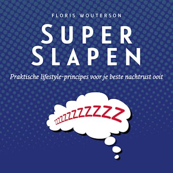 Super slapen: Praktische tips voor je beste nachtrust ooit