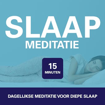 15 Minuten Slaap Meditatie: Ontspannen en betere slaap - Suzan van der Goes