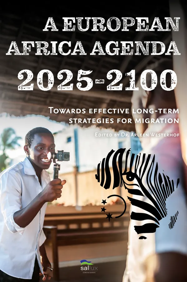 A European Africa Agenda 2025-2100. : Towards effective long-term strategies for migration.