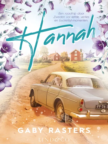 Hannah - Een Bucketlist Vol Liefde Tijdens Een Prachtige Roadtrip Door Zweden