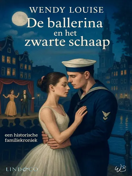 De Ballerina En Het Zwarte Schaap - Een Historische Familiekroniek