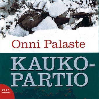 Kaukopartio - Onni Palaste