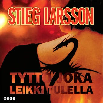 Tyttö joka leikki tulella - Stieg Larsson