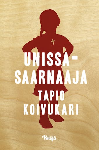 Unissasaarnaaja - Tapio Koivukari