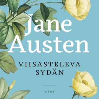Viisasteleva sydän - Jane Austen