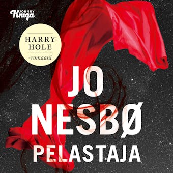 Pelastaja: Harry Hole 6 - Jo Nesbø