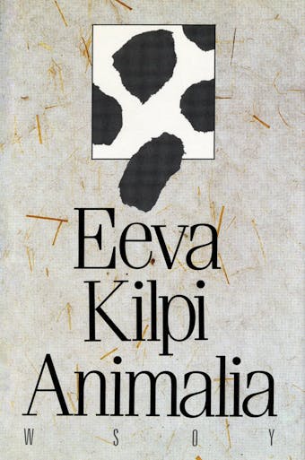Animalia - Eeva Kilpi