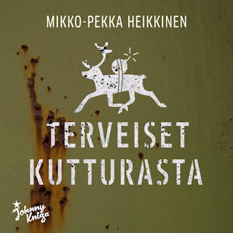 Terveiset Kutturasta - Mikko-Pekka Heikkinen
