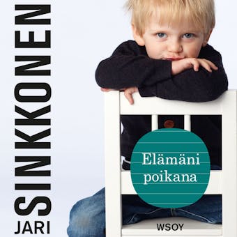 Elämäni poikana - Jari Sinkkonen