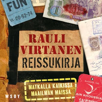 Reissukirja: Matkalla kaikissa maailman maissa - Rauli Virtanen
