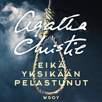 EikÃ¤ yksikÃ¤Ã¤n pelastunut - Agatha Christie