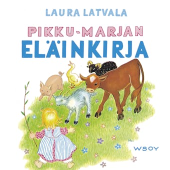 Pikku-Marjan eläinkirja - Laura Latvala