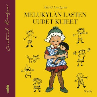 Melukylän lasten uudet kujeet - Astrid Lindgren