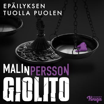 Epäilyksen tuolla puolen - Malin Persson Giolito