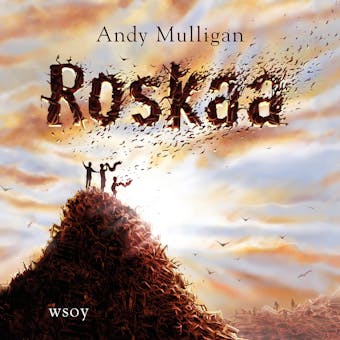 Roskaa - Andy Mulligan