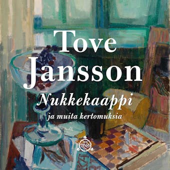 Nukkekaappi ja muita kertomuksia - Tove Jansson