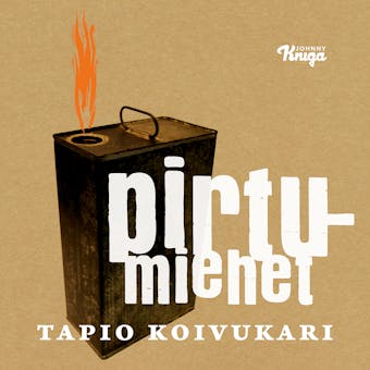 Pirtumiehet - Tapio Koivukari