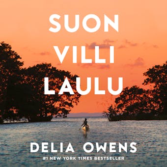 Suon villi laulu - Delia Owens