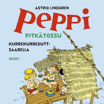 Peppi Pitkätossu Kurrekurreduttsaarella - undefined