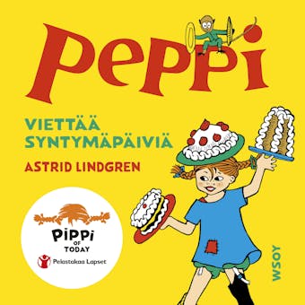 Peppi viettää syntymäpäiviä - Astrid Lindgren