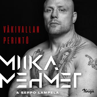 Miika Mehmet: Väkivallan perintö - undefined