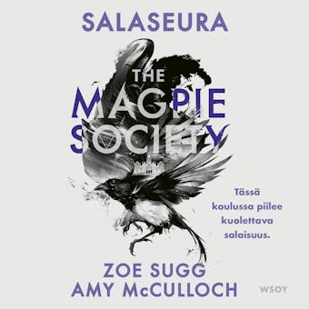 The Magpie Society: Salaseura - Zoe Sugg, Amy McCulloch
