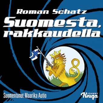 Suomesta, rakkaudella - Roman Schatz