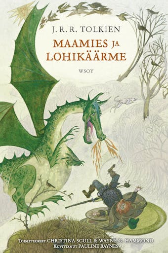 Maamies ja lohikäärme: Laajennettu laitos - J. R. R. Tolkien