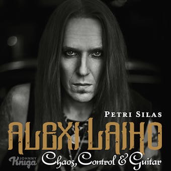 Alexi Laiho - Chaos, Control & Guitar - undefined
