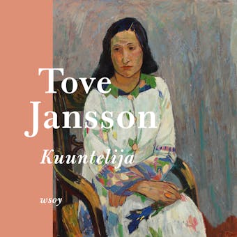 Kuuntelija - Tove Jansson